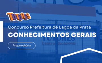 Conhecimentos Gerais | Preparatório Prefeitura Lagoa da Prata